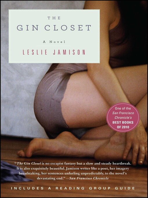 Title details for The Gin Closet by Leslie Jamison - Available
